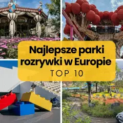 Kolaż zdjęć przedstawiający atrakcje z najlepszych parków rozrywki w Europie: karuzela, baśniowe drzewo, budynek z klocków Lego i przejażdżka pojazdami.
