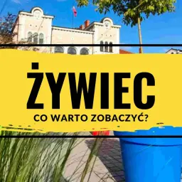 Żywiec atrakcje: zobacz urokliwy rynek i zabytkowe kamienice. Idealne miejsce na spacer i odkrywanie historii.